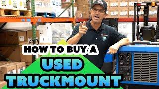 How To Buy A Used TruckMount? 5 Things To Watch Out For When Buying Used Carpet Cleaning Equipment!