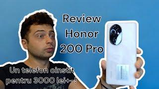 Honor 200 Pro este BUN pentru aproximativ 3000 lei! - Așa DA - Review