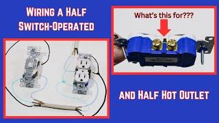 How to Wire a Half Switch-Operated and Half Hot Outlet | Diagrams and Live Circuit Demonstration