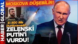 S-400 Bile Bunları Engelleyemedi! Zelenski Putin'i Vurdu! "Moskova Büyük Tehlikede"