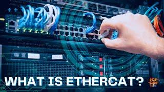 What is EtherCAT?