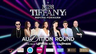 AUDITION ROUND I Miss Tiffany 2025 (PART-1)