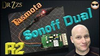 Sonoff Dual with TASMOTA firmware