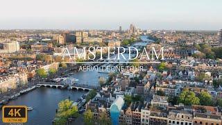 Amsterdam | The Netherlands | 4K Aerial Drone Video