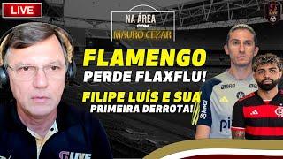 FLAMENGO 0 X 2 FLUMINENSE | FILIPE LUÍS E SUA PRIMEIRA DERROTA | DEBATE AO VIVO COM MAURO CEZAR #122