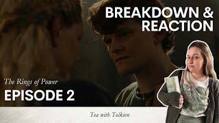 Episode 202 | The Rings of Power Season Two Breakdown & Reaction