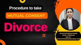 How to take mutual consent divorce quickly | Full procedure | Step by Step |