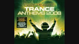 Dave Pearce: Trance Anthems 2008 - CD1