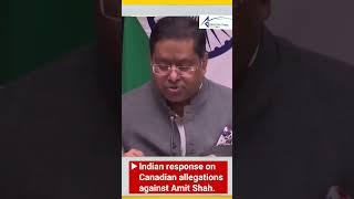 Official response of India on allegations against  Amit Shah by Canadian Ministers .#indiacanada