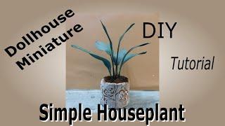 Dollhouse Miniature Simple Houseplant Tutorial