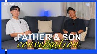 Father & Son Conversation - Episode7 | SPEAK LIFE