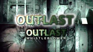 BEST BITS: Outlast / Outlast: Whistleblower (Twitch Streams)