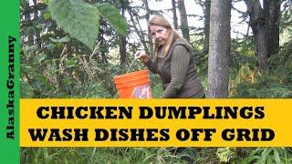 Chicken Dumplings...How To Wash Dishes Off Grid Use Butane Stove  Granny Camp Cooking