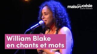 Un Fil Doré :  William Blake en chants et mots - Avec Jean-Marc Barr, Susheela Raman & Sam Mills