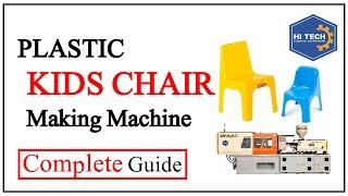 INJECTION MOLDING MACHINE | PLASTIC CHAIR MANUFACTURING | Hi-Tech Plastic  Engineering