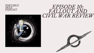 PHP #10: Fallout Season 1 and Civil War Review