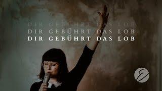 Dir gebührt das Lob - Cover "Yours (Glory And Praise)" // Ecclesia Worship