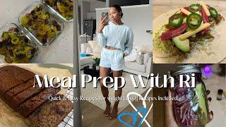 A *QUICK* MEAL PREP WITH RI || 3 QUICK, EASY & DELICIOUS RECIPES || RECIPES INCLUDED