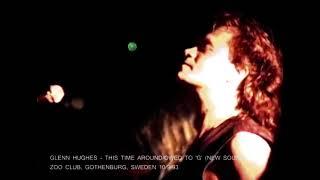 GLENN HUGHES - Zoo Club, Gothenburg, Sweden Sept 1993 - This Time Around-Owed To 'G' (Hi8/New Sound)