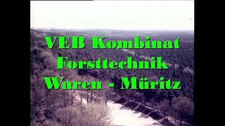 VEB Kombinat Forsttechnik Waren - Müritz