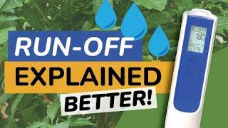 Run Off in Hydroponics / Soilless Media Explained (BETTER)