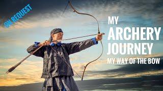 My Archery Journey - my Way of the Bow