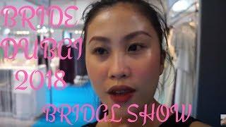 BRIDE DUBAI 2018 (bridal show)- VLOG #04 | Juvelyn Tambolero