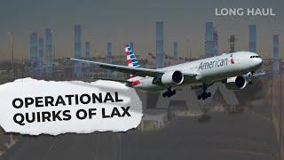 A Pilot's Perspective: The Operational Quirks Of Los Angeles International Airport