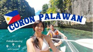 3 DAYS IN CORON, PALAWAN PHILIPPINES !! ️ (EP02)