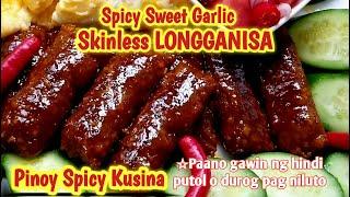 How to Make Skinless Sweet Longanisa Recipe | Homemade Sweet Garlic Longanisa