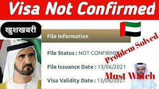 UAE Visa File Status Not Confirmed | Visa File Status Closed | Dubai Visa Check Online | UAEVisaNews