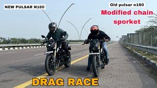 NEW BAJAJ PULSAR N160 USD VS OLD MODIFIED CHAIN SPORKET PULSAR N160 DRAG RACE