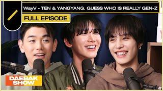 WayV - TEN & YANGYANG. Guess Who is Really Gen-Z  | DAEBAK SHOW S3 EP4