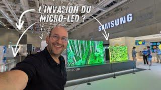 L'INVASION du MICRO-LED sur le stand de SAMSUNG à l'IFA