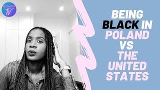 Being Black in Poland vs the United States | My experience in Poznan