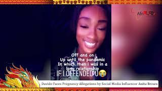 Davido Faces Pregnancy Allegations by Social Media Influencer Anita Brown