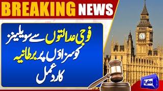 Breaking News! Punishment of civilians In Military Court | British Court Reaction | Dunya News