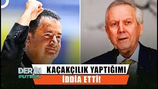 Aziz Yıldırım Beni Escobar Yaptı!  | Derin Futbol