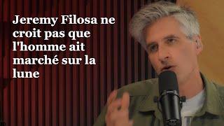 OLI 24/7 - Jeremy Filosa ne croit pas que l'homme ait marché sur la lune