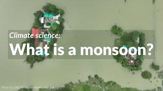 The Science Behind Monsoons