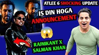 Atlee 6 Shocking Update | Rajnikant Confirm In Atlee 6 Movie | Salman Khan X Rajnikant In Atlee 6
