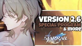 NEW UPDATE!! VERSION 2.6 SPECIAL PROGRAM DATE, CHARACTER BANNERS & MORE | Honkai Star Rail