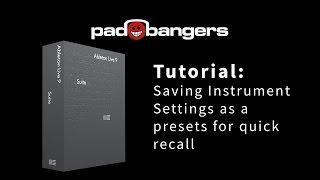 Tutorial: Saving Ableton Live Setups as Presets for quick Recall