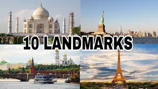 Top 10 Famous Landmarks In The World