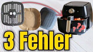 Airfryer WARNUNG! Diese 3 Fehler ruiniert dein Essen und sind  gefährlich 