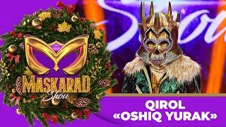 Maskarad Shou -  QIROL | OSHIQ YURAK