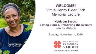 Annual Jenny Elder Fitch Memorial Lecture: Heirloom Seeds - Saving Stories, Preserving Biodiversity