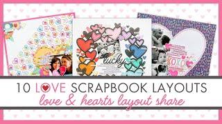 10 Love Scrapbook Layouts | Scrapbook Ideas for Love & Hearts