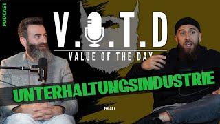 V.O.T.D Podcast Folge 6 | Unterhaltung hält einen unten...