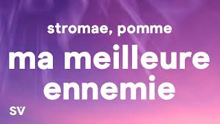 Stromae, Pomme - Ma Meilleure Ennemie (Lyrics) (Arcane: Season 2)